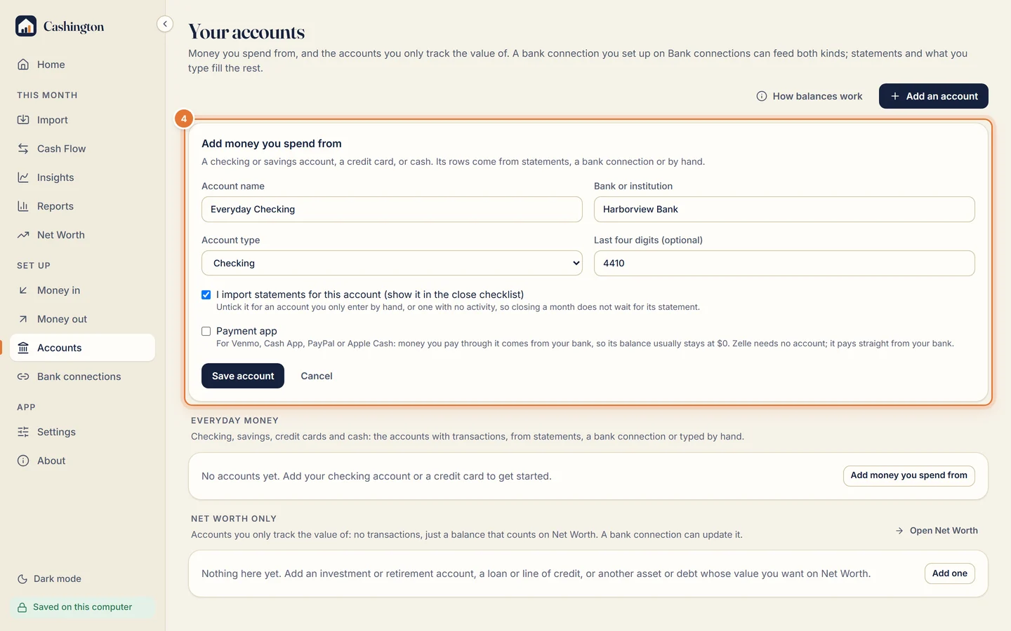 The Add money you spend from form with Account name, Bank or institution, Account type, Last four digits (optional), I import statements for this account, Payment app, and Save account.
